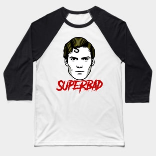 SUPERBAD MAN Baseball T-Shirt